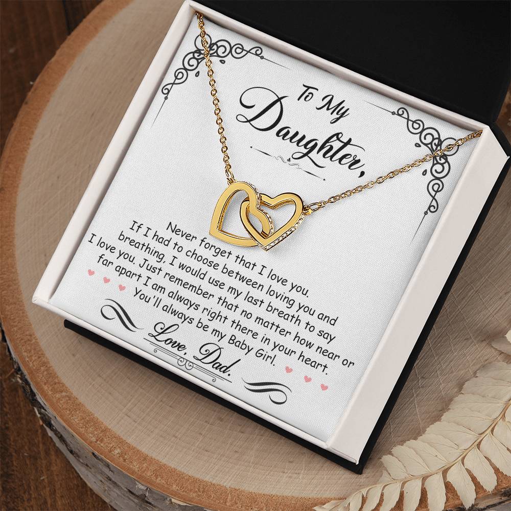 To My Daughter, I'm Always Right Here In Your Heart -Interlocking Hearts Necklace