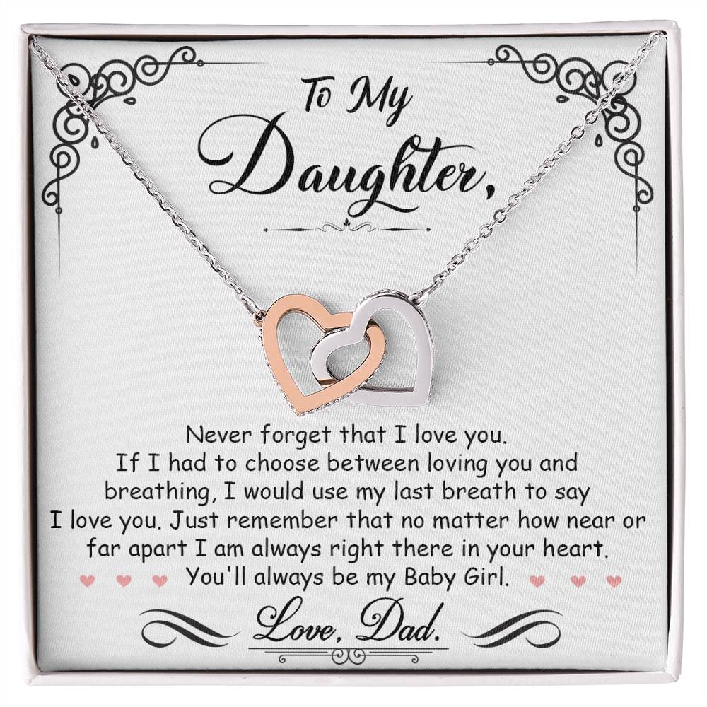 To My Daughter, I'm Always Right Here In Your Heart -Interlocking Hearts Necklace