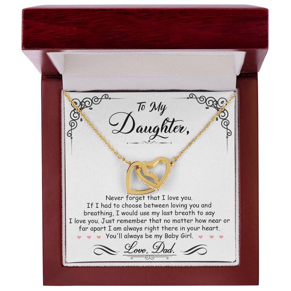 To My Daughter, I'm Always Right Here In Your Heart -Interlocking Hearts Necklace