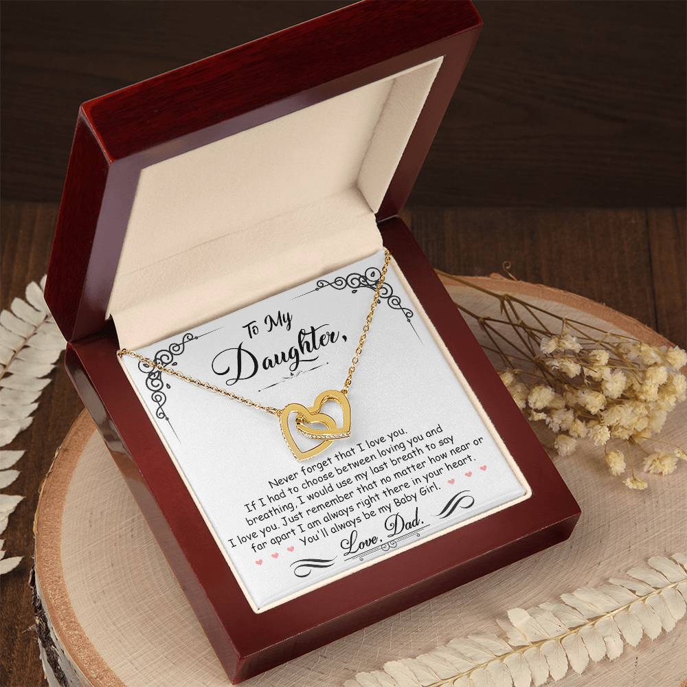 To My Daughter, I'm Always Right Here In Your Heart -Interlocking Hearts Necklace