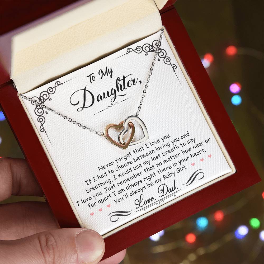 To My Daughter, I'm Always Right Here In Your Heart -Interlocking Hearts Necklace