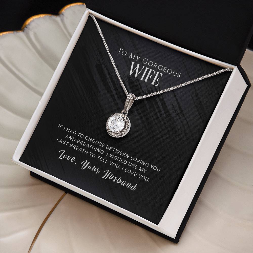 To My Wife, I Love You, Eternal Hope Necklace