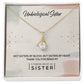 To My Unbiological Sister, Thank You-Alluring Beauty Necklace