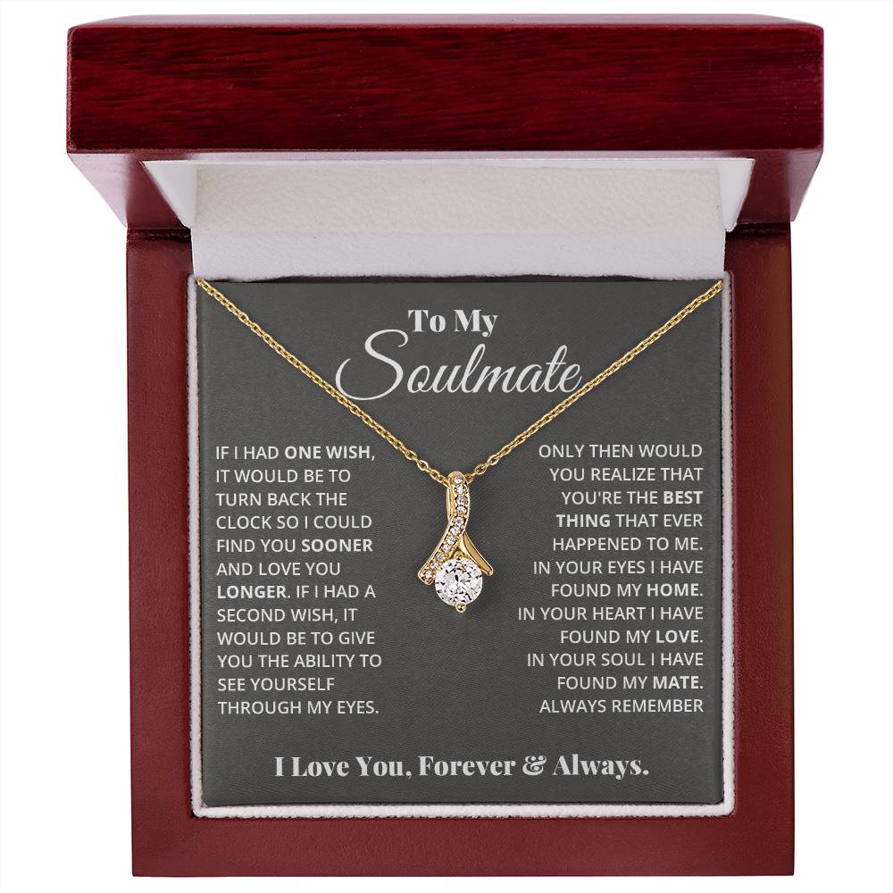 To My Soulmate, In Your Heart I found My Love, Alluring Beauty Necklace