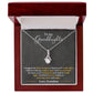 To My Granddaughter, You Feel My Love Within This- Alluring Beauty Necklace