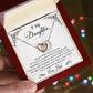 To My Daughter, I'm Always Right Here In Your Heart -Interlocking Hearts Necklace