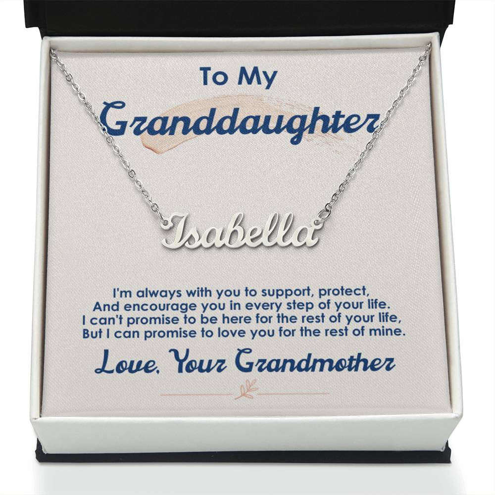 To My Granddaughter, I Love You For The Rest Of My Life -Custom Name Necklace