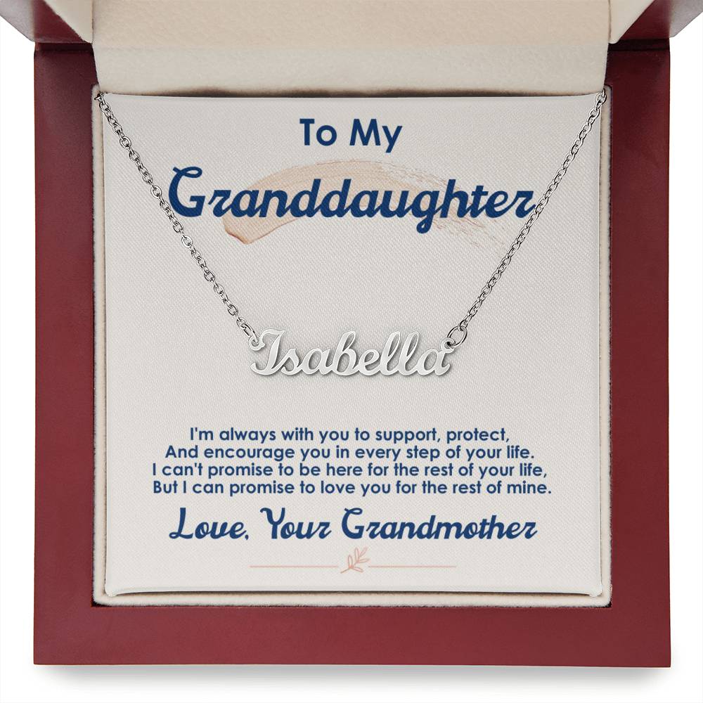 To My Granddaughter, I Love You For The Rest Of My Life -Custom Name Necklace