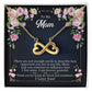 To My Mom, Thank You For Being My Friend-Endless Love Necklace